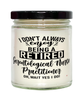 Funny Gerontological Nurse Practitioner Candle I Dont Always Enjoy Being a Retired Gerontological Nurse Practitioner Oh Wait Yes I Do 9oz Vanilla Scented Candles Soy Wax