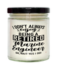 Funny Marine Engineer Candle I Dont Always Enjoy Being a Retired Marine Engineer Oh Wait Yes I Do 9oz Vanilla Scented Candles Soy Wax