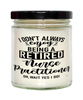 Funny Nurse Practitioner (NP) Candle I Dont Always Enjoy Being a Retired Nurse Practitioner Oh Wait Yes I Do 9oz Vanilla Scented Candles Soy Wax