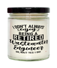 Funny Wastewater Engineer Candle I Dont Always Enjoy Being a Retired Wastewater Engineer Oh Wait Yes I Do 9oz Vanilla Scented Candles Soy Wax
