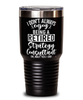 Funny Strategy Consultant Tumbler I Dont Always Enjoy Being a Retired Strategy Consultant Oh Wait Yes I Do 30oz Stainless Steel