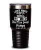 Funny Retail Store General Manager Tumbler I Dont Always Enjoy Being a Retired Retail Store General Manager Oh Wait Yes I Do 30oz Stainless Steel