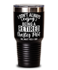 Funny Charter Pilot Tumbler I Dont Always Enjoy Being a Retired Charter Pilot Oh Wait Yes I Do 30oz Stainless Steel