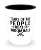 Funny Broomball Shot Glass Tears Of The People I Beat In Broomball