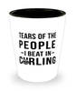 Funny Curler Shot Glass Tears Of The People I Beat In Curling