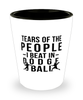 Funny Dodgeball Shot Glass Tears Of The People I Beat In Dodgeball