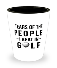 Funny Golfer Shot Glass Tears Of The People I Beat In Golf