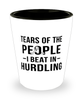 Funny Hurdling Shot Glass Tears Of The People I Beat In Hurdling
