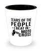 Funny Motocross Racer Shot Glass Tears Of The People I Beat In Motocross