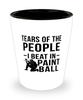 Funny Paintballer Shot Glass Tears Of The People I Beat In Paintball