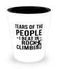 Funny Rock Climber Shot Glass Tears Of The People I Beat In Rock Climbing
