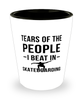 Funny Skateboarder Shot Glass Tears Of The People I Beat In Skateboarding