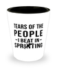 Funny Sprinter Shot Glass Tears Of The People I Beat In Sprinting