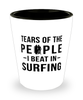 Funny Surfer Shot Glass Tears Of The People I Beat In Surfing
