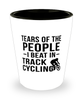 Funny Cyclist Shot Glass Tears Of The People I Beat In Track Cycling