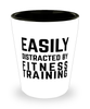 Funny Fitness Trainer Shot Glass Easily Distracted By Fitness Training