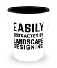 Funny Landscape Designer Shot Glass Easily Distracted By Landscape Designing