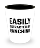 Funny Rancher Shot Glass Easily Distracted By Ranching