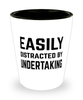 Funny Undertaker Shot Glass Easily Distracted By Undertaking