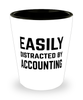 Funny Accountant Shot Glass Easily Distracted By Accounting