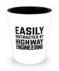 Funny Highway Engineer Shot Glass Easily Distracted By Highway Engineering