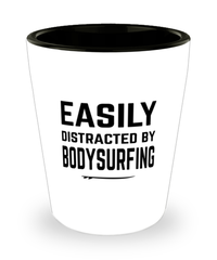 Funny Bodysurfing Shot Glass Easily Distracted By Bodysurfing