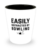 Funny Bowling Shot Glass Easily Distracted By Bowling