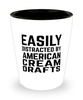 Funny American Cream Drafts Shot Glass Easily Distracted By American Cream Drafts