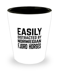 Funny Norwegian Fjord Horses Shot Glass Easily Distracted By Norwegian Fjord Horses