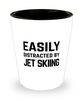 Funny Jet Skiing Shot Glass Easily Distracted By Jet Skiing