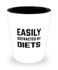 Funny Dietitian Shot Glass Easily Distracted By Diets