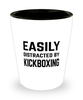 Funny Kickboxing Shot Glass Easily Distracted By Kickboxing