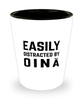 Funny Oina Shot Glass Easily Distracted By Oina