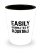 Funny Racquetball Shot Glass Easily Distracted By Racquetball