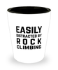 Funny Rock Climbing Shot Glass Easily Distracted By Rock Climbing