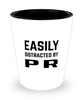 Funny Public Relations Specialist Shot Glass Easily Distracted By Pr