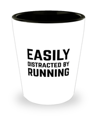 Funny Runner Shot Glass Easily Distracted By Running