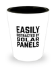Funny Solar Panel Installer Shotglass Easily Distracted By Solar Panels