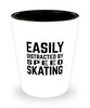 Funny Speed Skating Shot Glass Easily Distracted By Speed Skating