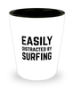 Funny Surfer Shot Glass Easily Distracted By Surfing