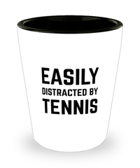 Funny Tennis Shot Glass Easily Distracted By Tennis