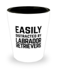 Funny Labrador Retrievers Shot Glass Easily Distracted By Labrador Retrievers