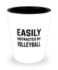 Funny Volleyballer Shot Glass Easily Distracted By Volleyball