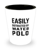 Funny Water Polo Shot Glass Easily Distracted By Water Polo