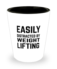Funny Weightlifter Shot Glass Easily Distracted By Weightlifting