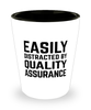 Funny QA Analyst Shot Glass Easily Distracted By Quality Assurance
