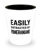 Funny Pomeranians Shot Glass Easily Distracted By Pomeranians
