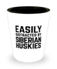 Funny Siberian Huskies Shot Glass Easily Distracted By Siberian Huskies