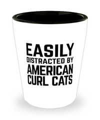 Funny American Curl Cat Shot Glass Easily Distracted By American Curl Cats