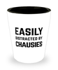 Funny Chausies Shot Glass Easily Distracted By Chausies